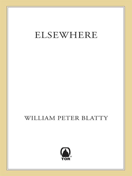 Title details for Elsewhere by William Peter Blatty - Available